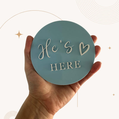 He's Here Announcement Plaque - My Little Makers