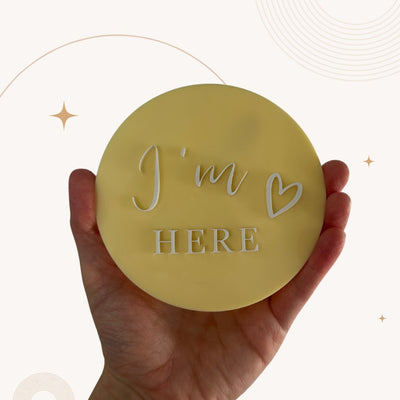 I'm Here Announcement Plaque - My Little Makers
