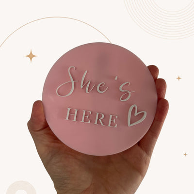 She's Here Announcement Plaque - My Little Makers