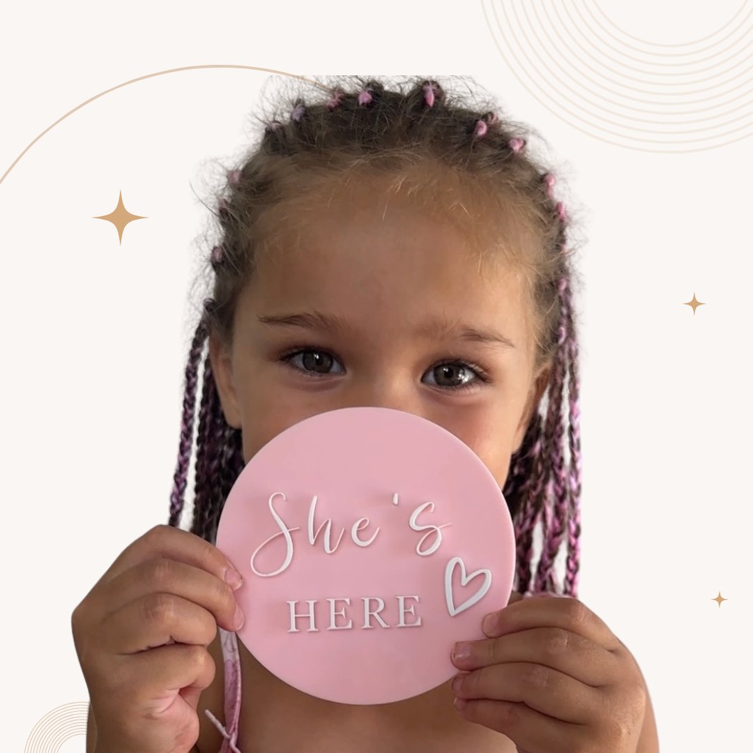 She's Here Announcement Plaque - My Little Makers